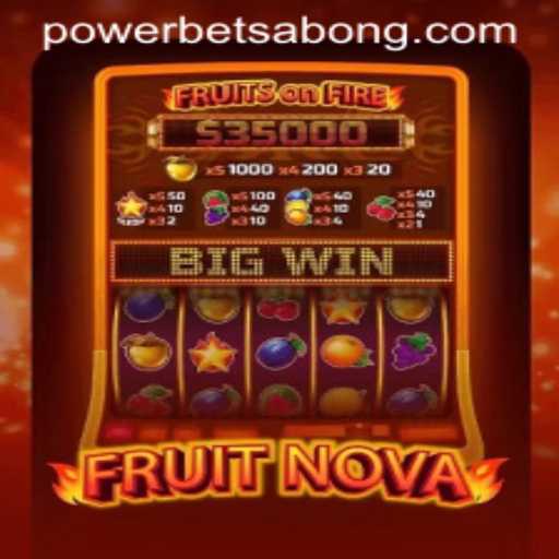 Exploring the Exciting World of FruitNova: Powerbet Edition