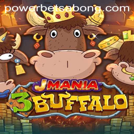 Discover the Thrills of JMania3Buffalo with Powerbet
