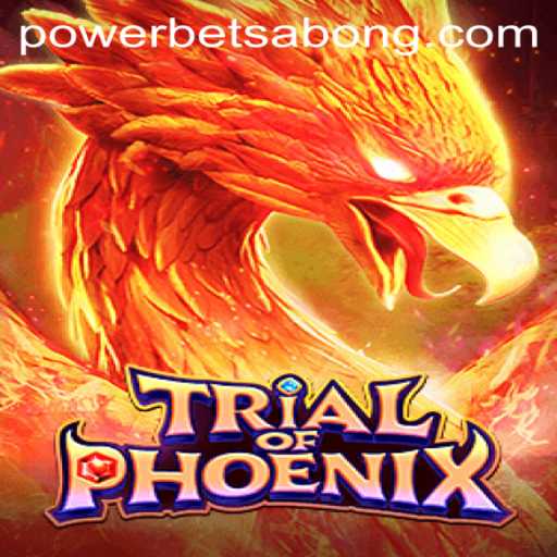 Trial of Phoenix: The Epic Powerbet Saga